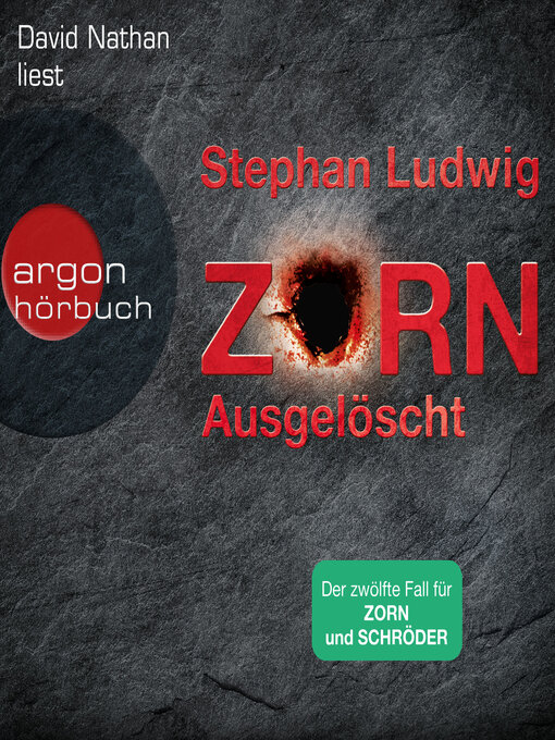 Title details for Ausgelöscht--Zorn, Band 12 (Ungekürzte Lesung) by Stephan Ludwig - Wait list